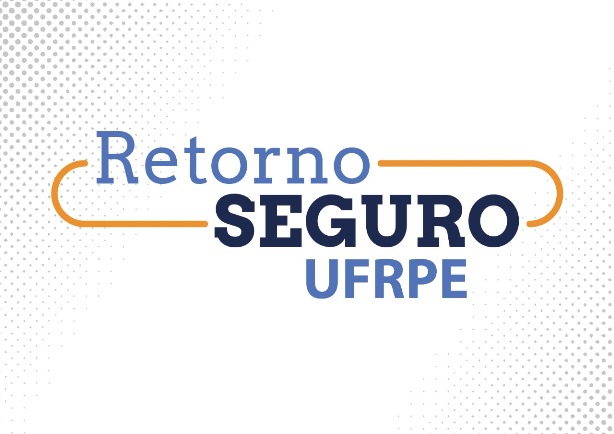 banner com a frase Retorno seguro UFRPE