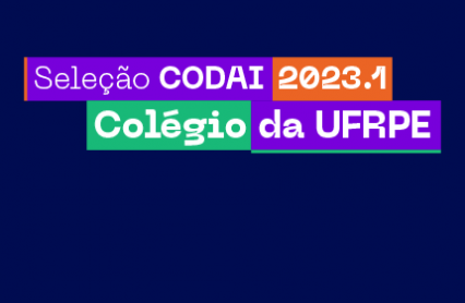 banner falando sobre a seleção do codai 2023